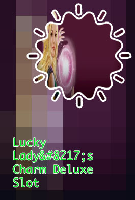 Lucky ladys charm online casino